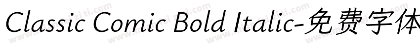 Classic Comic Bold Italic字体转换
